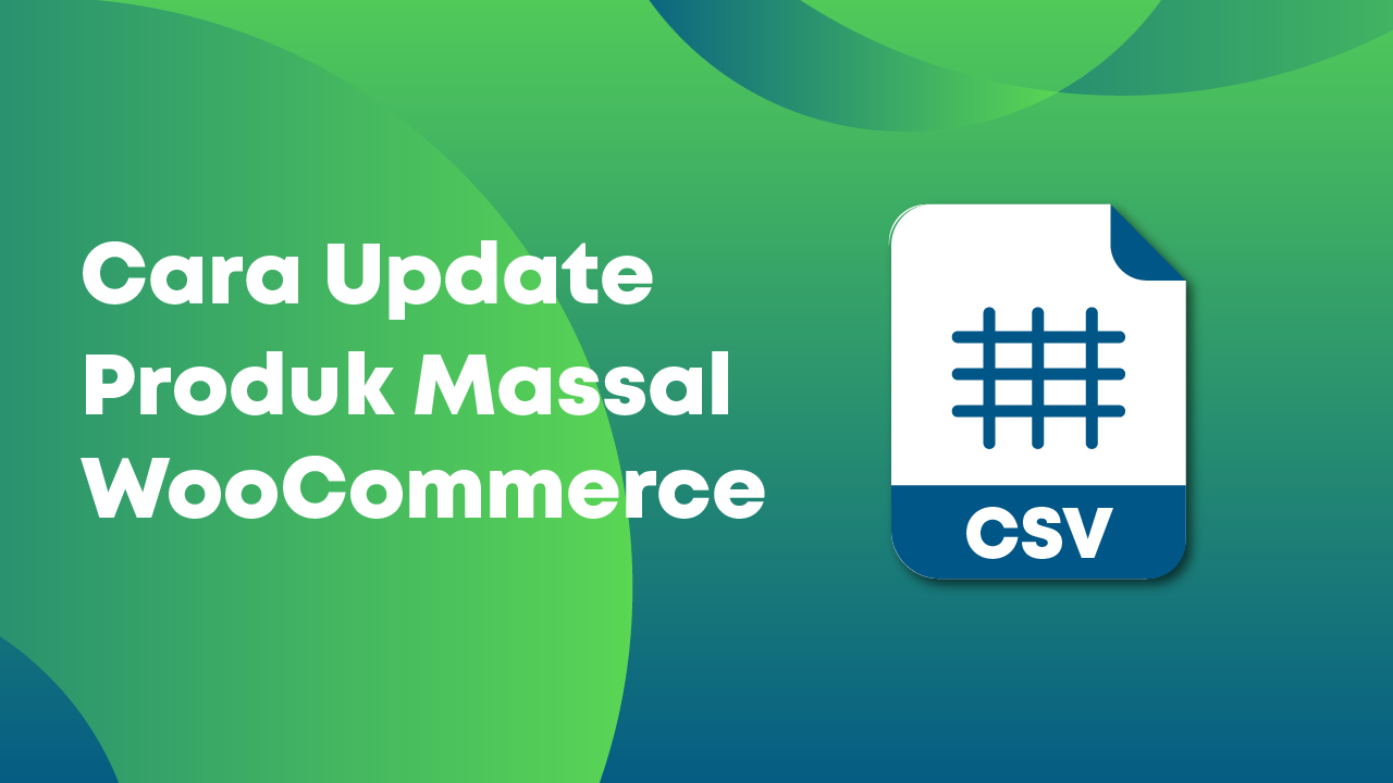 Update Produk Massal WooCommerce